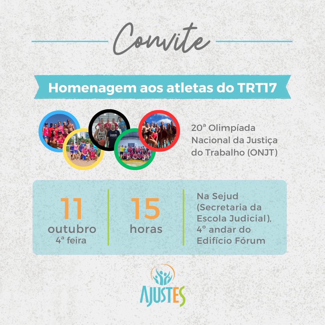 Convite: homenagem aos atletas do TRT17 no dia 11/10