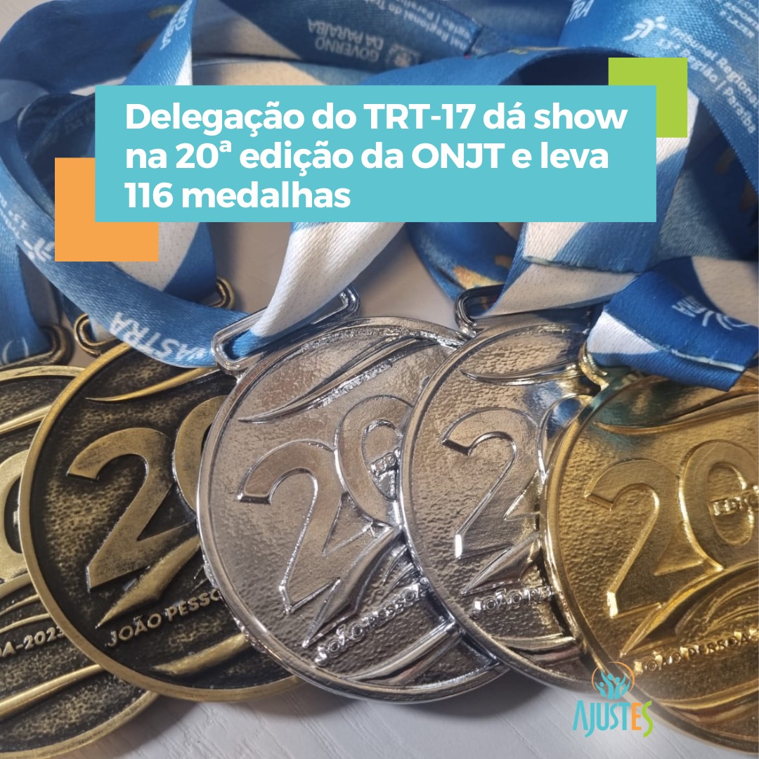 Delegação do TRT-17 dá show na 20ª edição da ONJT e leva 116 medalhas
