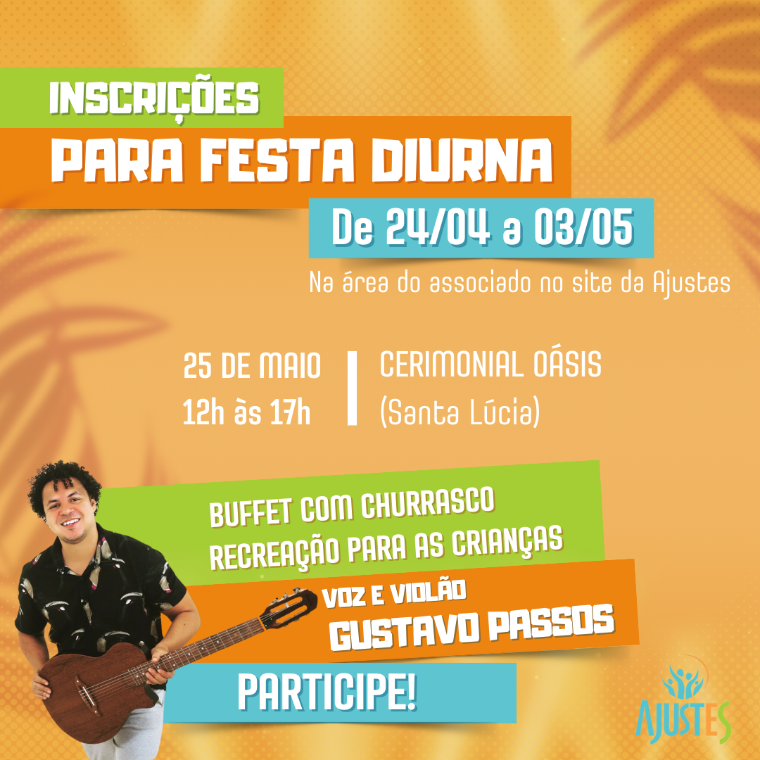 Inscrições para festa diurna de 24/04 a 03/05