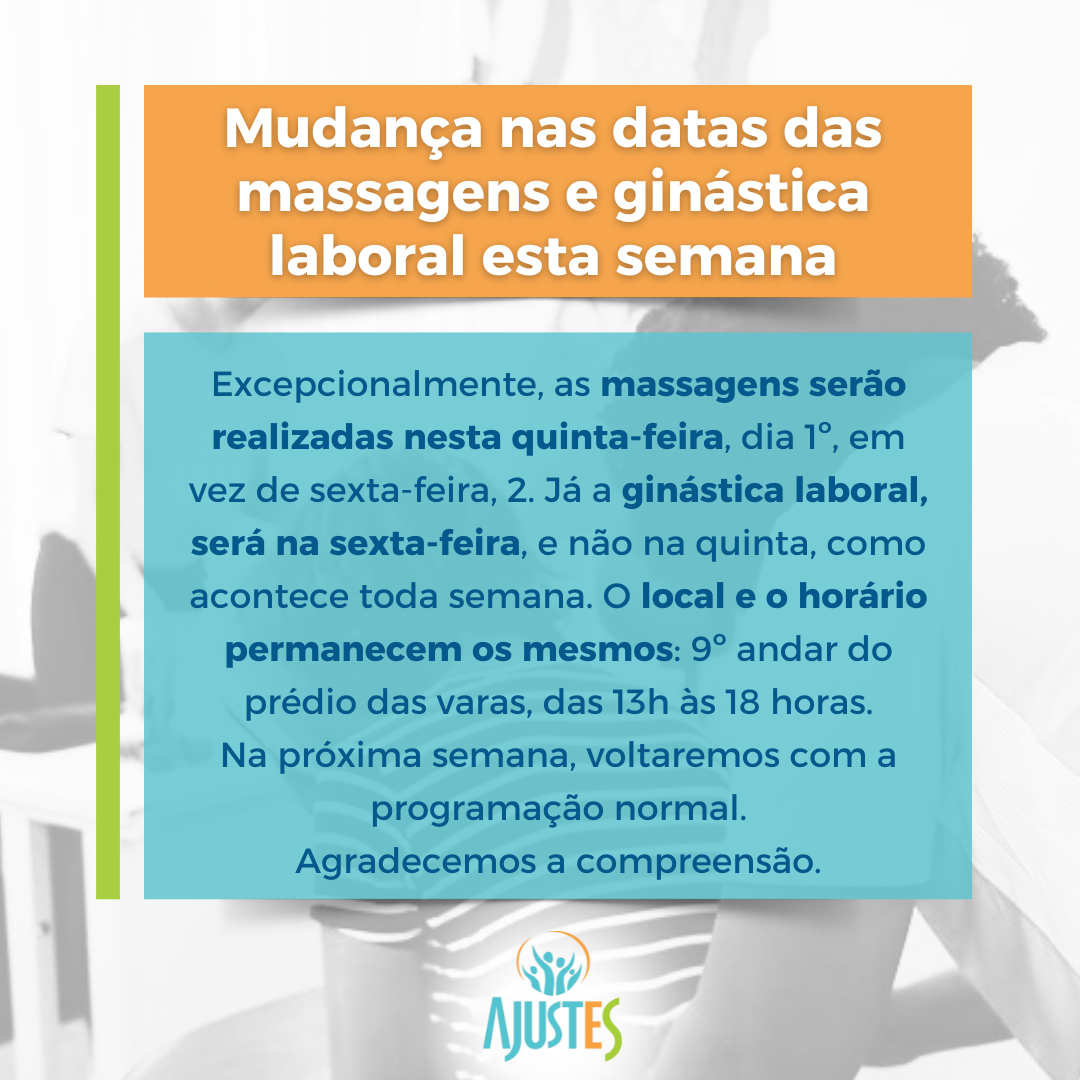 Mudança nas datas das massagens e ginástica laboral esta semana